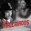 Elboyz - Los Malcriados - Single